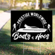Boats And Hoes 2021 Yard Sign Prestige Worldwide Logos Funny Ornaments For Garden Decor