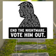 End The Nightmare Vote Him Out Yard Sign Conservatives Against Trump Anti Trump Merch For Sale