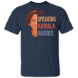 Kamala Harris I'm Speaking T-Shirt Mr Vice President I'm Speaking Shirt Shut Up Man Merch