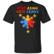 Stop Asian Hate Crimes Shirt Asian Lives Matter AAPI Love Is Love Sign Anti Racism T-shirt