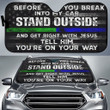 Thin Blue Green Line Before You Break Into My Car Auto Sun Shade Unique Military Police Gift