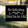 No Soliciting Yard Sign Unless You Are A Kid Lawn Sign Funny No Soliciting Sign For Home