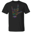 Different Ways To Say I Love You Shirt Asl Sign Language Love Gift For Hearing Impaired - Pfyshop.com