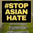 Stop Asian Hate Yard Sign Hate Is A Virus Asian American AAPI Asian Lives Matter Decorations - Pfyshop.com
