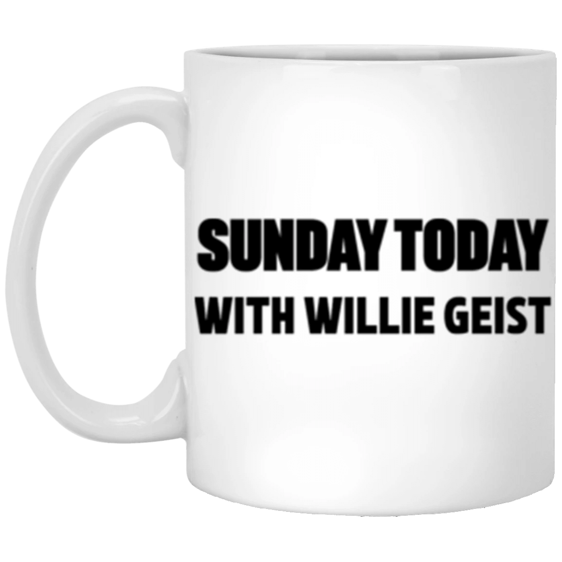 Sunday Today Mug With Willie Geist Coffee Mug Gift For Friends Idea