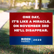 And One Day Like A Miracle Yard Sign On November 3rd Flush The Turd Sign Byedon Outdoor Decor