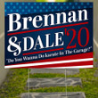 Brennan And Dale Yard Sign Boats And Hoes 2020 Sign Funny Do You Wanna Do Karate In The Garage