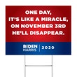 And One Day Like A Miracle Yard Sign On November 3rd Flush The Turd Sign Byedon Outdoor Decor