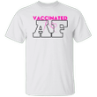 Vaccinated Af Shirt I'm Vaccinated Af Shirt For Men Women