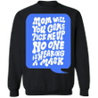 Mom Come Pick Me Up Sweatshirt Funny Sarcastic Clothes Mother's Day Gift Ideas