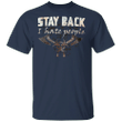 Stay Back I Hate People Shirt Viking Rune Axe T-shirt Funny Anti-social Merch