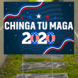 Chingatumaga 2020 Yard Sign Dump Trump Chinga Tu MAGA Parody Lawn Sign Decor