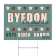 Byedon It Is What It Is Vote Biden Harris 2020 Yard Sign Anti Trump Lawn Sign Front Door Decor