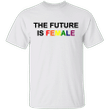The Future Is Female Shirt Kamala T-Shirt LGBT Pride Gift
