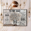 Your Little Girl To My Dad Poster Print Wall Art  Best Fathers Day Gift From Daughter