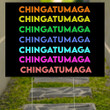 Chingatumaga Yard Sign Chinga Tu Maga Yard Sign Funny Anti Trump Sign Outdoor Patio Decor