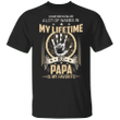 My Life Papa Is My Favorite T-Shirt Good First Time Fathers Day Gift For Husband