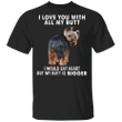 Yorkie I Love You With All My Butt Shirt Funny Dog Graphic Tee With Saying Gift For Him Her
