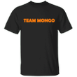 Team Mongo Shirt Team Mongo Merchandise
