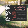 Stop Asian Hate Yard Sign Stop AAPI Hate Report Stop Asian Hate Merch For Sale