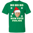 Biden Santa Ho Ho Ho Now Vote For Joe Christmas T-Shirt Funny Christmas Biden Shirt Merch Gift