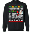 Theres Some Hos In This House Christmas Sweater Ugly Christmas Sweater 2021 Family Xmas Gift