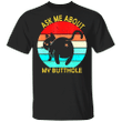 Ask Me About My Butthole T-Shirt Funny Cat Sayings Shirt Mens Womens