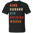 Bob Iger Gina Carano Shirt Funny Saying Tee Shirt