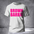 Brown Barbie Shirt Black Queen Shirt Melanin T Shirt
