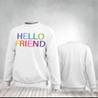 Bill Cosby Hello Friend Sweatshirt