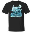 Loyalty Out Value Everything T-Shirt Legend Blue 11s Shirt Gift Ideas For Brother