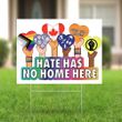 Every Child Matters Yard Sign Hate Has No Home Here Justice For All Lives Matters Sign