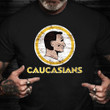 Caucasians T-Shirt The Original Logo Merch Caucasians Shirt For Sale