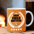Every Child Matters Mug Orange Day Shirt Canada Movement Children Lives Matters Merch