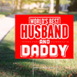 World's Best Husband And Daddy Happy Father's Day Yard Sign Fathers Day Gifts For Uncles