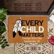Every Child Matters Orange Shirt Day September 30 Doormat Welcome Mats Outdoor New Home Gifts