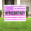 Free Britney Yard Sign Free Britney Merch Movement Outdoor Lawn Decorative