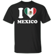 Mexico Shirt I Heart Mexico Pride Flag Shirts Patriot Gift For Family