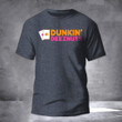 Dunkin Deez Nuts Shirt Dunkin Deeznuts T-Shirt Funny