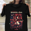 My House Is Haunted By Cats Cute Halloween Shirts Halloween Gifts For Girlfriend