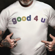 Olivia Rodrigo Good 4 U Shirt Cool Cool T Shirts For Men Women Olivia Rodrigo Merch