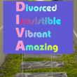 Divorced Irresistible Vibrant Amazing Yard Sign Funny Lawn Signs Outdoor Ornaments