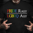 The First Pride Was A Riot Shirt Pride Rally LGBTQ Ally Support T-Shirt ​Gift For Gay Friend