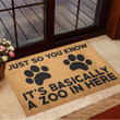 Just So You Know It's Basically A Zoo In Here Doormat Funny Welcome Mats Gifts For New House
