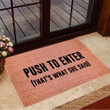 Push To Enter That's What She Said Doormat Funny Welcome Mats Gifts For Girlfriend