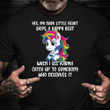 Unicorn Yes My Dark Little Heart Skip A Happy Beat T-Shirt Funny Unicorn Womens Shirt Adults