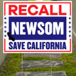 Recall Newsom Yard Sign Save California Recall Governor Newsom Sign Merchandise