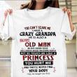 You Can't Scare Me I Have A Crazy Grandpa Kids Shirt Gift For Grandchildren From Grandparents