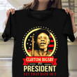 Clayton Bigsby Shirt Clayton Bigsby For President Shirt Men's Funny Graphic Tees