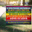 In This House We Believe Yard Sign LGBT Flag Lawn Sign Outdoor Decor Black Lives Matter Merch